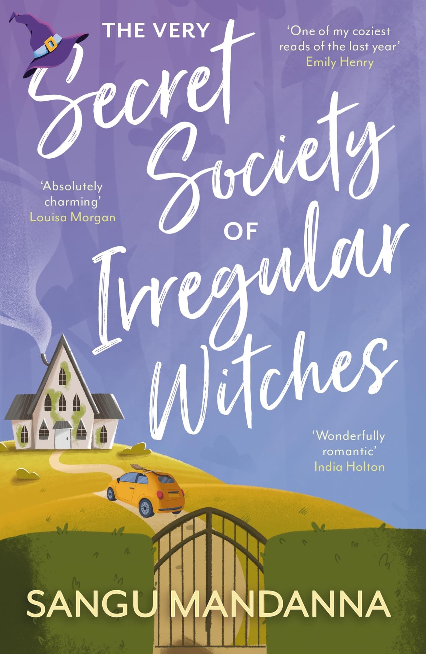 The Very Secret Society of Irregular Witches: the heartwarming and uplifting magical romance (English Edition)