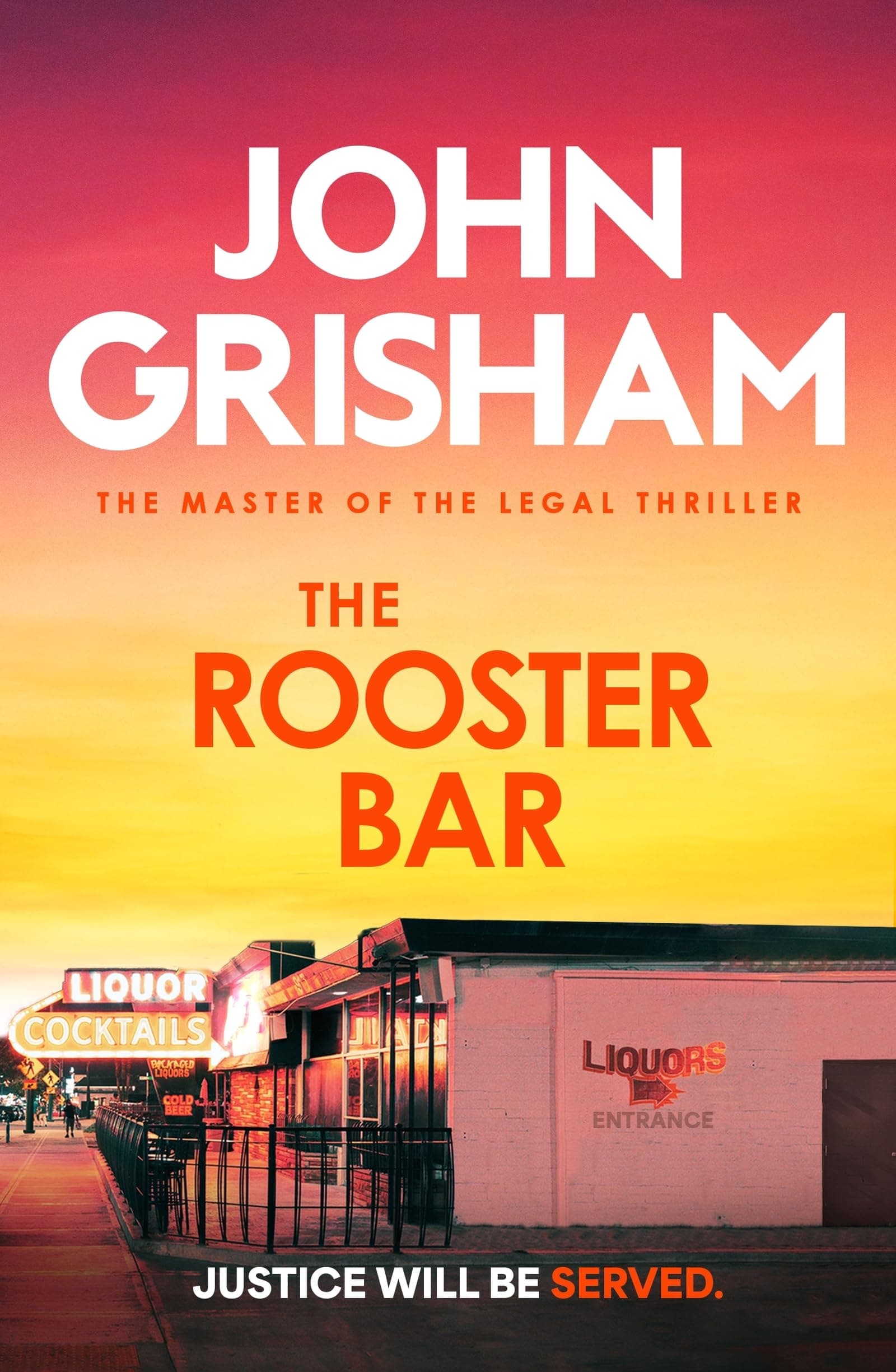 The Rooster Bar: The explosive crime thriller from the number 1 Sunday Times bestselling author (English Edition)