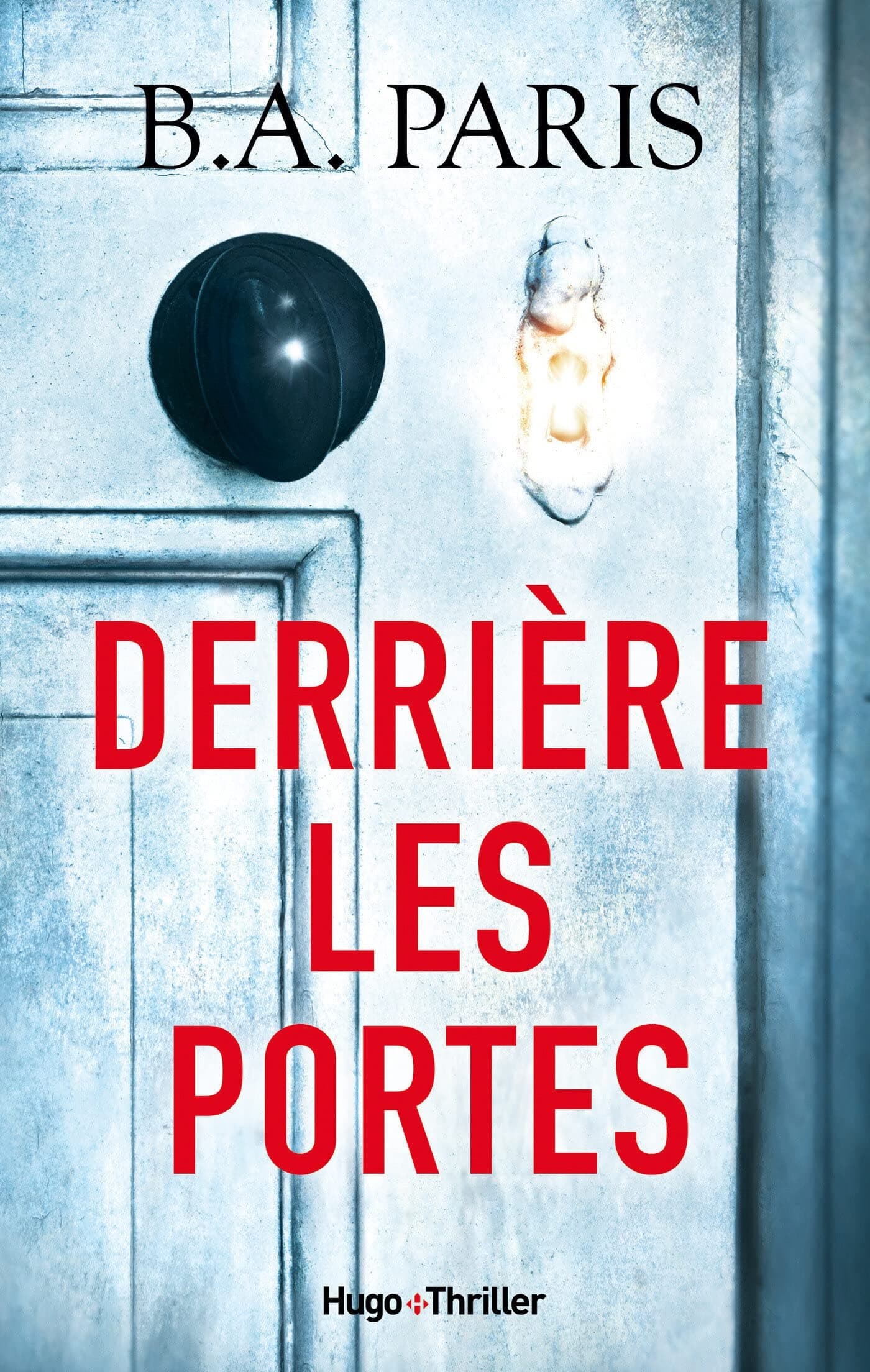 Derrière les portes (Hugo Thriller)